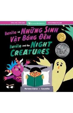 Benita and the Night Creatures (Bilingual Vietnamese & English) - Mariana Llanos