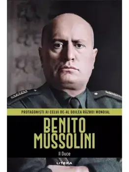 Benito Mussolini. II Duce/***