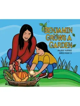 Benjamin Grows a Garden, Hardback/Melanie Florence