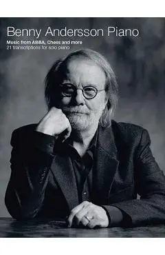 Benny Andersson Piano: Music from Abba, Chess and More - Abba