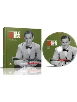 Benny Goodman. Mari cantareti de Jazz si Blues. Volumul 13/***