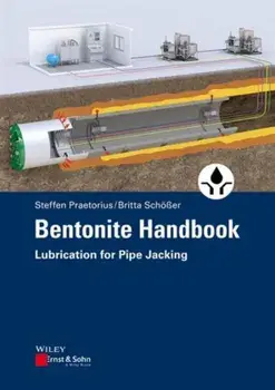 Bentonite Handbook. Lubrication for Pipe Jacking, Paperback/Britta Schoesser