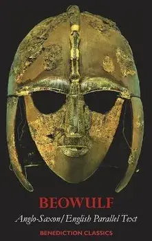 Beowulf: Anglo-Saxon/English Parallel Text, Hardcover/Anonymous