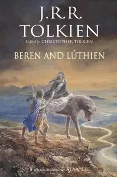 Beren and Luthien, Hardcover/J. R. R. Tolkien