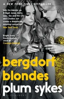 Bergdorf Blondes, Paperback/Plum Sykes
