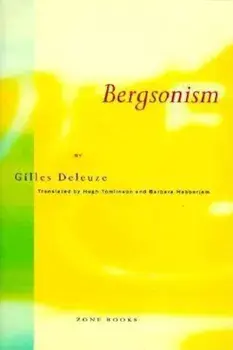 Bergsonism, Paperback/Gilles Deleuze
