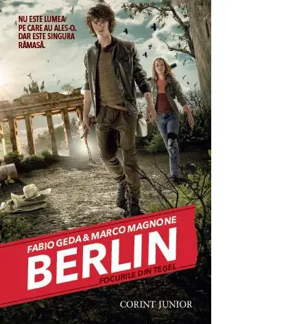 BERLIN. Focurile din Tegel (vol.1 din seria BERLIN)