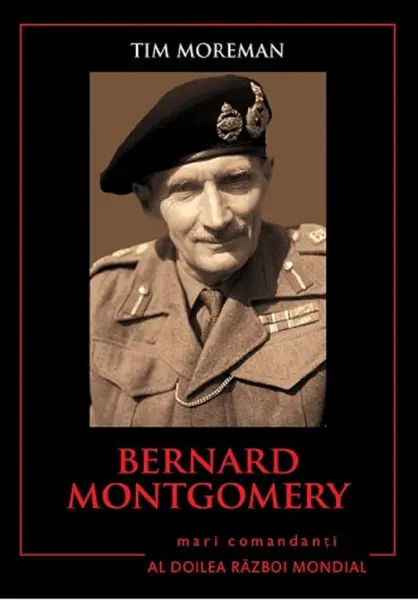 Bernard Montgomery | Tim Moreman