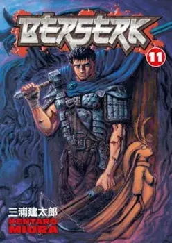 Berserk: Volume 11, Paperback/Kentaro Miura