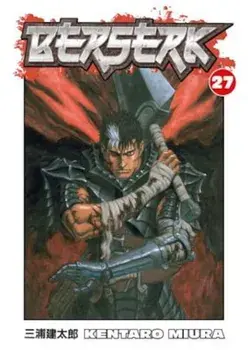 Berserk, Volume 27, Paperback/Kentaro Miura