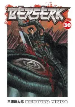 Berserk Volume 30, Paperback/Kentaro Miura