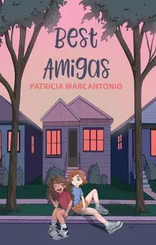 Best Amigas, Paperback/Patricia Santos Marcantonio