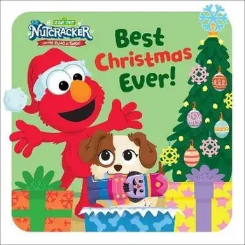 Best Christmas Ever! (Sesame Street), Board Books/Andrea Posner-Sanchez