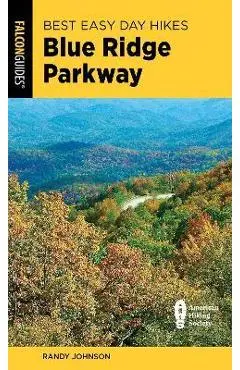 Best Easy Day Hikes Blue Ridge Parkway - Randy Johnson