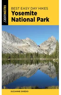 Best Easy Day Hikes Yosemite National Park - Suzanne Swedo