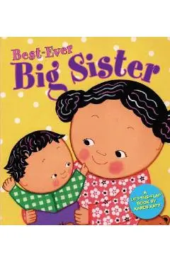 Best-Ever Big Sister - Karen Katz