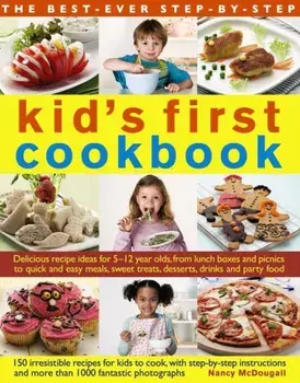 Best Ever Step-by-step Kid's First Cookbook, Paperback/Husain Shehzad & Fernandez Rafi