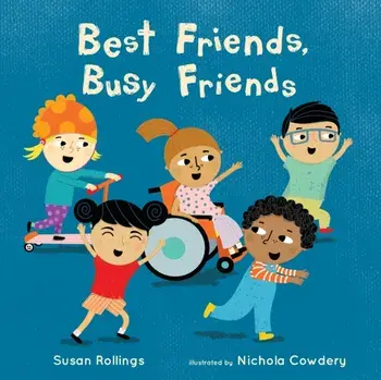 Best Friends, Busy Friends, Paperback/Susan Rollings