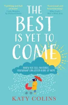 Best is Yet to Come, Paperback/Katy Colins