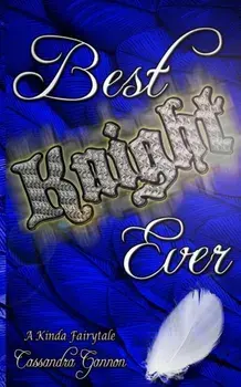 Best Knight Ever, Paperback/Cassandra Gannon