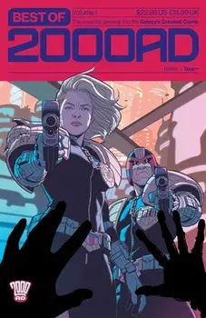 Best of 2000 AD Volume 1. The Essential Gateway to the Galaxy's Greatest Comic, Book Trade Edition, Paperback/Alan Grant