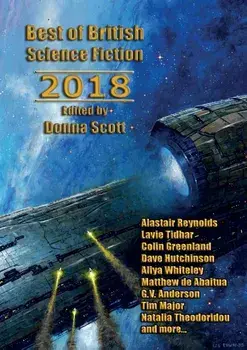 Best of British Science Fiction 2018, Paperback/Donna Scott