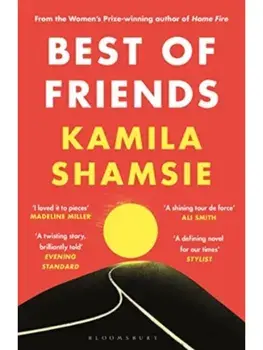Best of Friends. from the winner of the Women's Prize for Fiction, Paperback/Kamila Shamsie