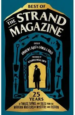 Best of the Strand Magazine: 25 Years of Twists, Turns, and Tales from the Modern Masters of Mystery and Fiction - Lamia J. Gulli