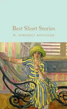 Best Short Stories, Hardback/W. Somerset Maugham