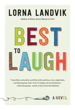 Best to Laugh, Paperback/Lorna Landvik