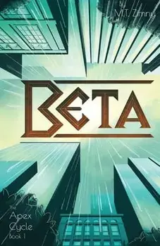 Beta, Paperback/M. T. Zimny