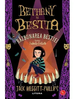 Bethany si Bestia. Razbunarea bestiei/Jack Meggitt-Phillips