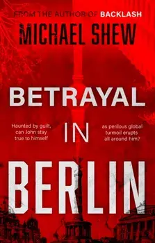 Betrayal in Berlin, Paperback/Michael Shew