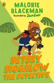 Betsey Biggalow the Detective, Paperback/Malorie Blackman