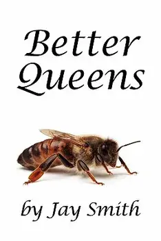 Better Queens, Paperback/Jay Smith