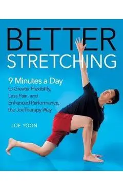 Better Stretching - Joe Yoon