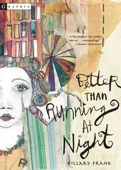 Better Than Running at Night, Paperback/Hillary Frank