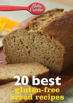 Betty Crocker 20 Best Gluten-Free Bread Recipes, Paperback/Betty Ed D. Crocker