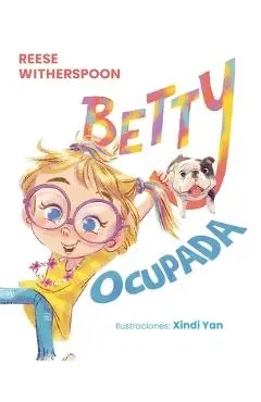 Betty Ocupada - Reese Whiterspoon