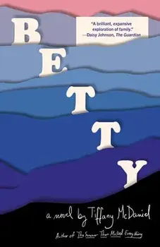 Betty, Paperback/Tiffany McDaniel