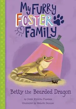 Betty the Bearded Dragon, Paperback/Debbi Michiko Florence