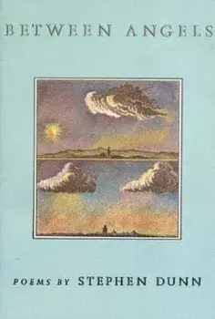 Between Angels, Paperback/Stephen Dunn