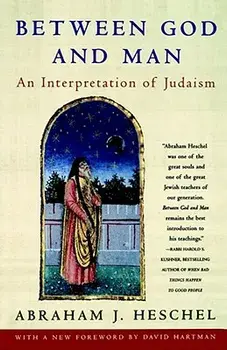 Between God and Man, Paperback/Abraham Heschel