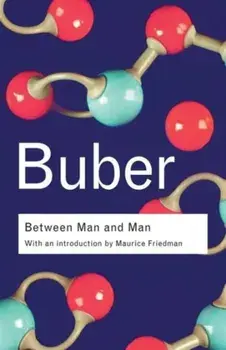 Between Man and Man, Paperback/Martin Buber