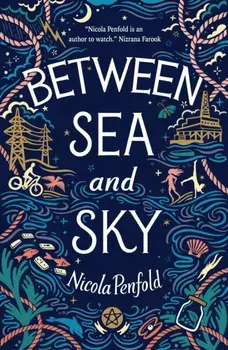 Between Sea and Sky, Paperback/Nicola Penfold