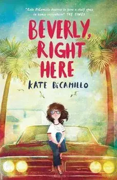 Beverly, Right Here, Paperback/Kate DiCamillo