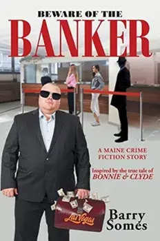 Beware of the Banker, Paperback/Barry Somes