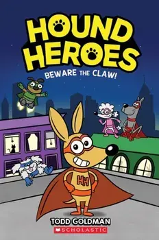 Beware the Claw! (Hound Heroes #1) (Library Edition), 1, Hardcover/Todd Goldman