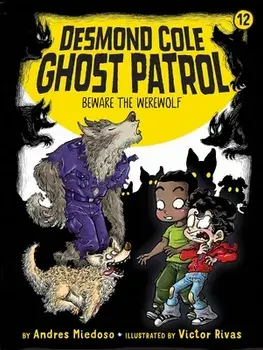 Beware the Werewolf, Volume 12, Paperback/Andres Miedoso