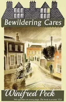 Bewildering Cares, Paperback/Winifred Peck